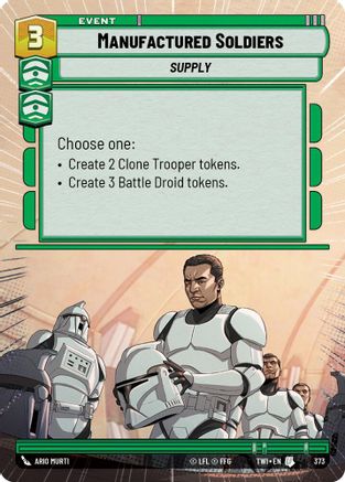 Manufactured Soldiers (Hyperspace) (373) - TOTR - Uncommon - Foil