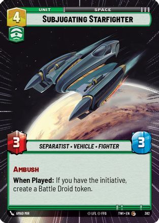 Subjugating Starfighter (Hyperspace) (382) - TOTR - Common