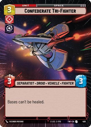 Confederate Tri-Fighter (Hyperspace) (400) - TOTR - Uncommon
