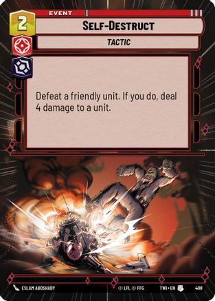 Self-Destruct (Hyperspace) (408) - TOTR - Uncommon - Foil