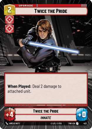 Twice the Pride (Hyperspace) (422) - TOTR - Uncommon