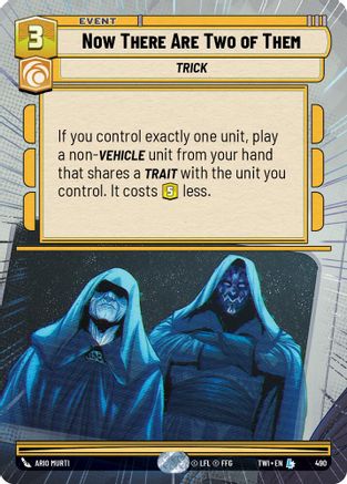 Now There Are Two of Them (Hyperspace) (490) - TOTR - Legendary