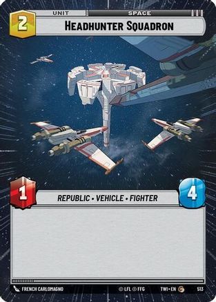 Headhunter Squadron (Hyperspace) (513) - TOTR - Common