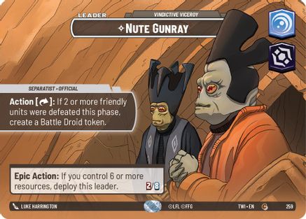 Nute Gunray - Vindictive Viceroy (Showcase) (259) - TOTR - Common - Foil