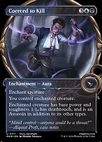 Coerced to Kill (MKM-311) - uncommon: (Showcase) - Foil