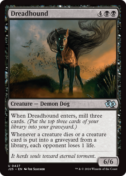 Dreadhound (J25-427) - uncommon