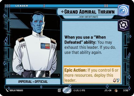 Grand Admiral Thrawn - ...How Unfortunate (002/262) - JTL - Common