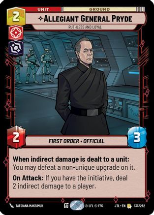 Allegiant General Pryde - Ruthless and Loyal (133/262) - JTL - Rare