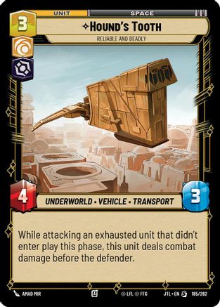 Hound's Tooth - Reliable and Deadly (185/262) - JTL - Special