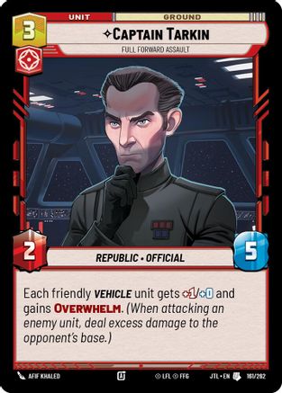 Captain Tarkin - Full Forward Assault (161/262) - JTL - Uncommon