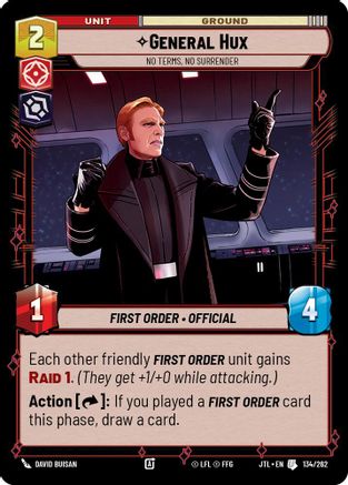 General Hux - No Terms, No Surrender (134/262) - JTL - Uncommon