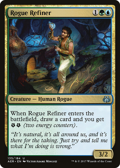Rogue Refiner (AER-135) - uncommon - Foil