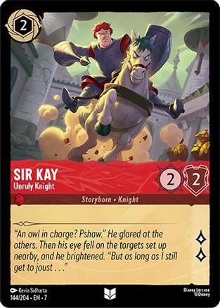 Sir Kay - Unruly Knight (144/204) - Uncommon - Cold Foil