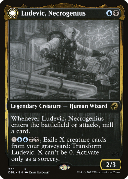 Ludevic, Necrogenius // Olag, Ludevic's Hubris (DBL-233) - rare: (Double Faced Transform)