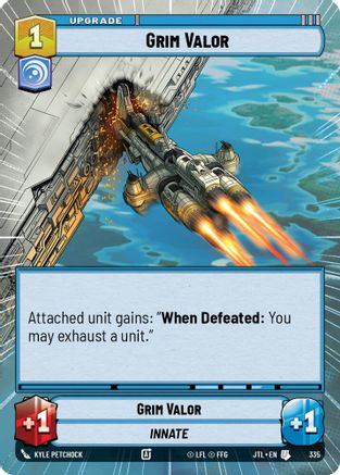Grim Valor (Hyperspace) (335) - JTL - Uncommon