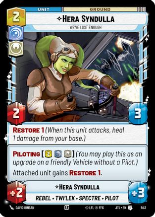 Hera Syndulla - We've Lost Enough (Foil) (543) - JTL - Uncommon - Foil