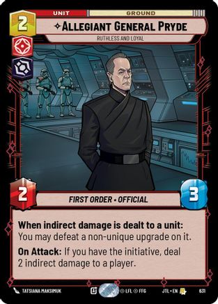 Allegiant General Pryde - Ruthless and Loyal (Foil) (631) - JTL - Rare - Foil
