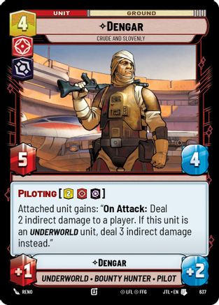 Dengar - Crude and Slovenly (Foil) (637) - JTL - Uncommon - Foil