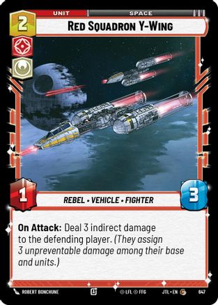Red Squadron Y-Wing (Foil) (647) - JTL - Common - Foil