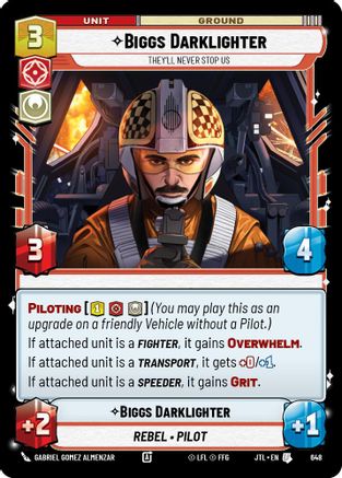Biggs Darklighter - They'll Never Stop Us (Foil) (648) - JTL - Uncommon - Foil