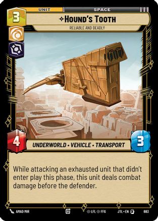 Hound's Tooth - Reliable and Deadly (Foil) (683) - JTL - Special - Foil