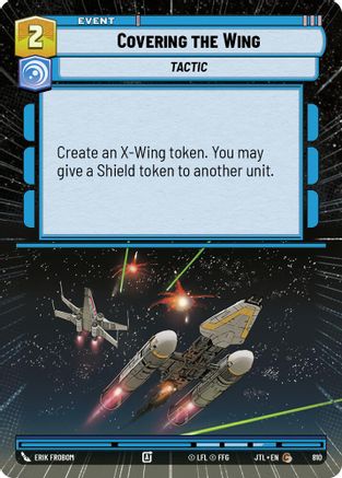 Covering the Wing (Hyperspace Foil) (810) - JTL - Common - Foil