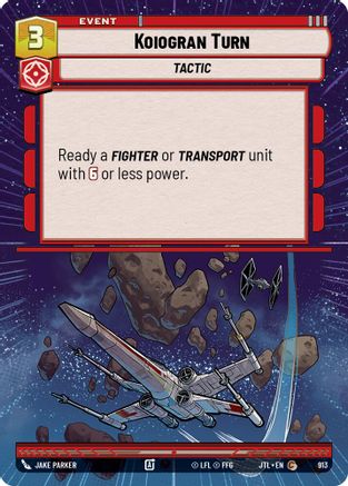 Koiogran Turn (Hyperspace Foil) (913) - JTL - Common - Foil