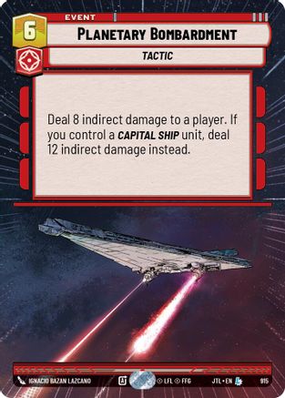Planetary Bombardment (Hyperspace Foil) (915) - JTL - Legendary - Foil