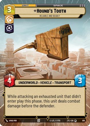 Hound's Tooth - Reliable and Deadly (Hyperspace Foil) (919) - JTL - Special - Foil