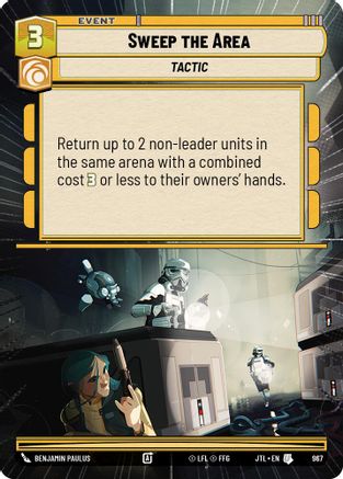 Sweep the Area (Hyperspace Foil) (967) - JTL - Uncommon - Foil