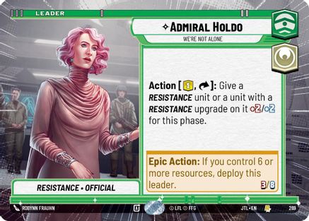Admiral Holdo - We're Not Alone (Hyperspace) (269) - JTL - Rare