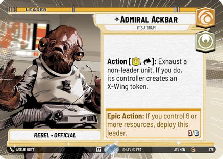 Admiral Ackbar - It's A Trap! (Hyperspace) (278) - JTL - Common