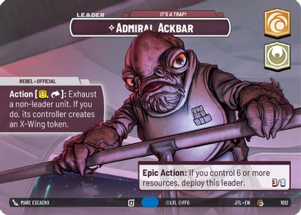 Admiral Ackbar - It's A Trap! (Showcase) (1012) - JTL - Common - Foil