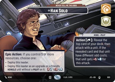 Han Solo - Never Tell Me the Odds (Showcase) (1013) - JTL - Special - Foil
