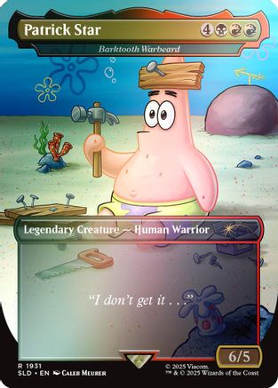 Patrick Star - Barktooth Warbeard (Rainbow Foil) (SLD-1931) - rare - Foil