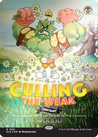 Culling the Weak (Rainbow Foil) (SLD-1818) - rare - Foil