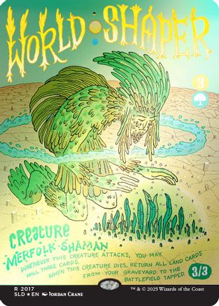 World Shaper (Rainbow Foil) (SLD-2017) - rare - Foil