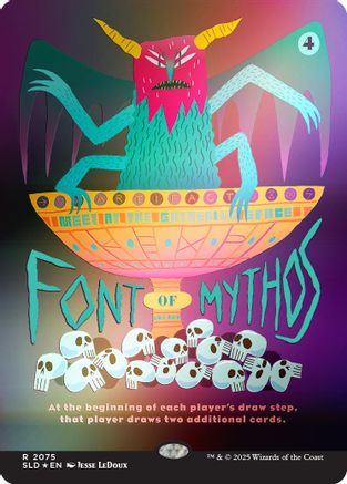 Font of Mythos (Rainbow Foil) (SLD-2075) - rare - Foil