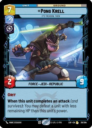 Pong Krell - It's Treason, Then (038/264) - LOTF - Rare