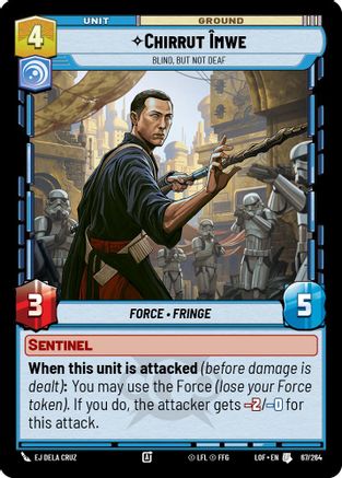 Chirrut Imwe - Blind, but not Deaf (067/264) - LOTF - Uncommon
