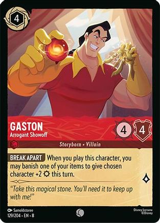 Gaston - Arrogant Showoff (129/204) - Common - Cold Foil