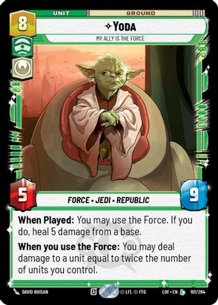 Yoda - My Ally is the Force (101/264) - LOTF - Legendary