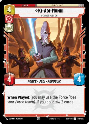 Ki-Adi-Mundi - We Must Push On (146/264) - LOTF - Uncommon
