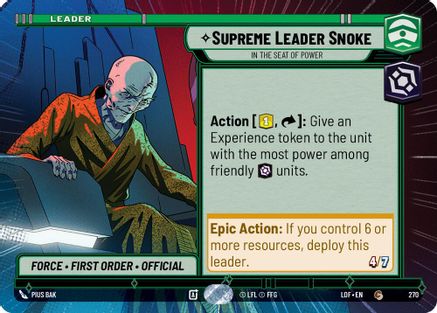 Supreme Leader Snoke - In the Seat of Power (Hyperspace) (270) - LOTF - Common