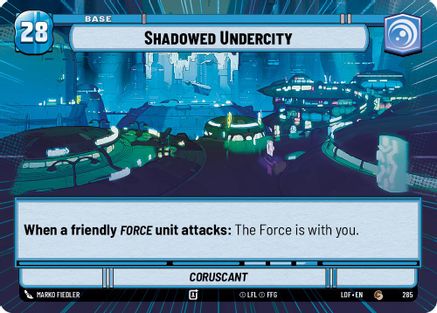 Shadowed Undercity // Force (Hyperspace) (285 // T03) - LOTF - Common