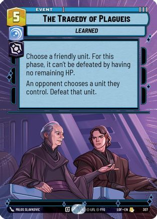 The Tragedy of Plagueis (Hyperspace) (307) - LOTF - Rare