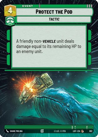 Protect the Pod (Hyperspace) (392) - LOTF - Common