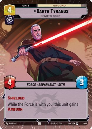 Darth Tyranus - Servant of Sidious (Hyperspace) (495) - LOTF - Special
