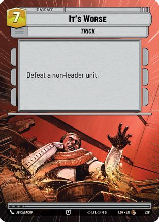 It's Worse (Hyperspace) (528) - LOTF - Common