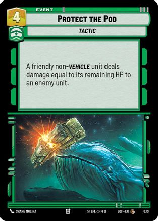 Protect the Pod (Foil) (630) - LOTF - Common - Foil